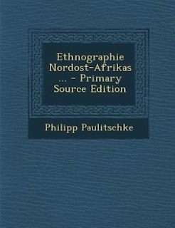 Couverture_Ethnographie Nordost-Afrikas ... - Primary Source Edition