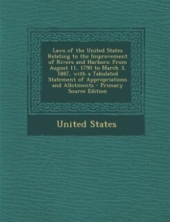 Front cover_Laws of the United States Relating to the Improvement of Rivers and Harbors