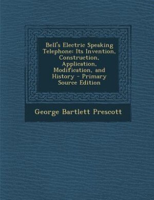 Front cover_Bell's Electric Speaking Telephone
