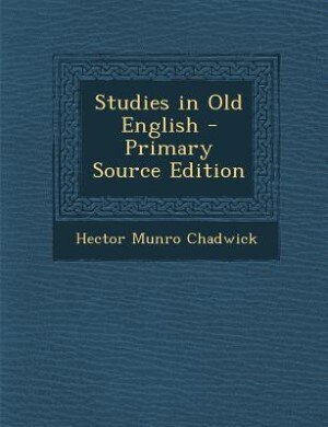 Front cover_Studies in Old English - Primary Source Edition