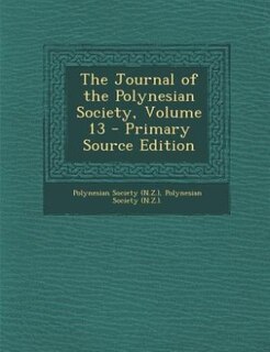 Couverture_The Journal of the Polynesian Society, Volume 13 - Primary Source Edition
