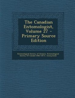 Front cover_The Canadian Entomologist, Volume 27 - Primary Source Edition