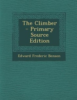 The Climber - Primary Source Edition
