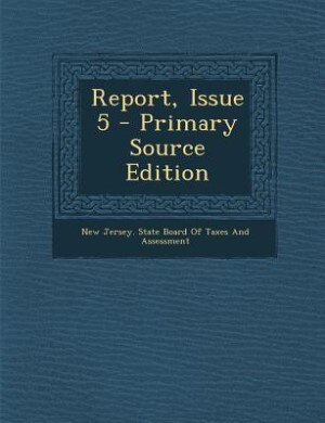 Couverture_Report, Issue 5 - Primary Source Edition