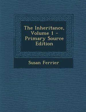Couverture_The Inheritance, Volume 1 - Primary Source Edition