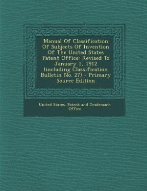 Couverture_Manual Of Classification Of Subjects Of Invention Of The United States Patent Office