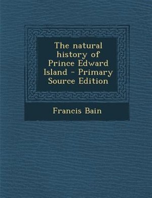 Couverture_The natural history of Prince Edward Island