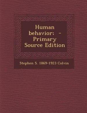 Couverture_Human behavior;  - Primary Source Edition