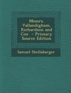 Front cover_Messrs. Vallandigham, Richardson and Cox  - Primary Source Edition
