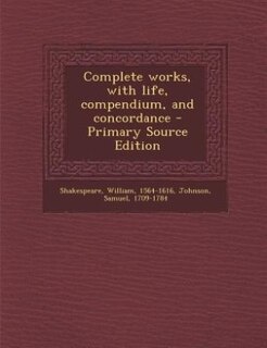 Couverture_Complete works, with life, compendium, and concordance