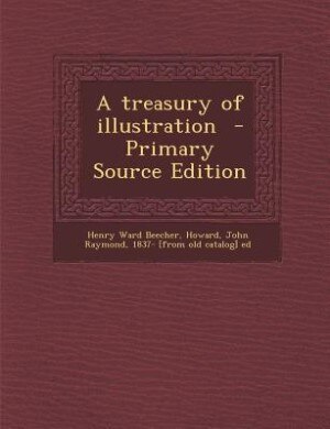 Couverture_A treasury of illustration  - Primary Source Edition