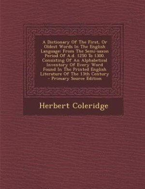 Couverture_A Dictionary Of The First, Or Oldest Words In The English Language