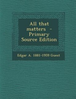 Couverture_All that matters  - Primary Source Edition