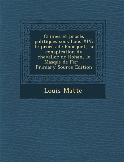 Front cover_Crimes et procès politiques sous Lous XIV