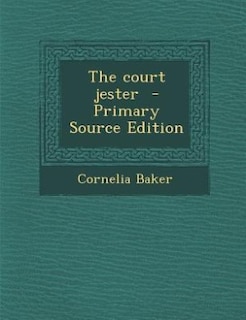 The court jester  - Primary Source Edition