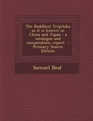 Couverture_The Buddhist Tripitaka as it is known in China and Japan