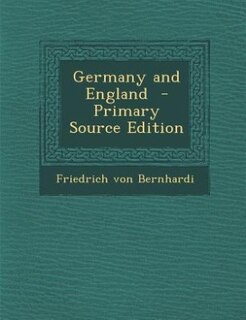 Front cover_Germany and England  - Primary Source Edition