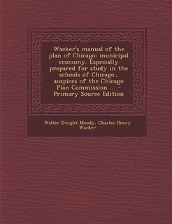 Couverture_Wacker's manual of the plan of Chicago
