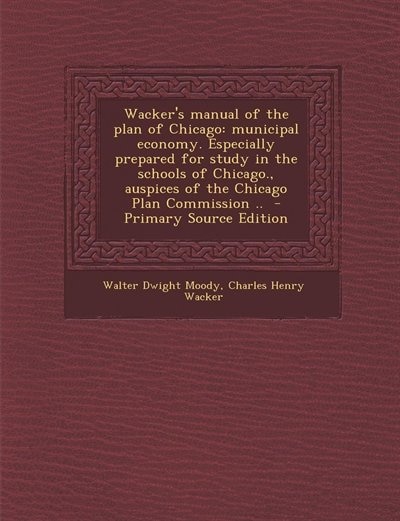 Couverture_Wacker's manual of the plan of Chicago