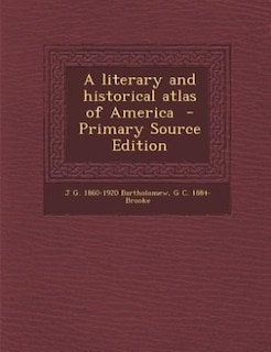 Front cover_A literary and historical atlas of America  - Primary Source Edition