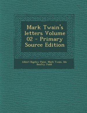 Front cover_Mark Twain's letters Volume 02 - Primary Source Edition