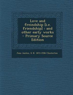 Front cover_Love and freindship [i.e. friendship]