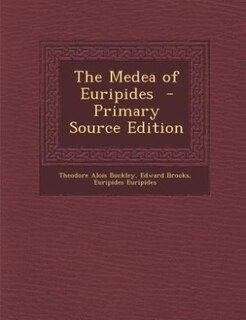 Front cover_The Medea of Euripides  - Primary Source Edition