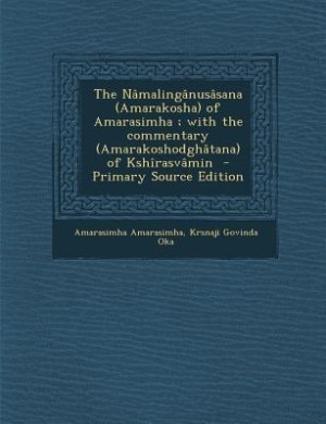 Front cover_The Nâmalingânusâsana (Amarakosha) of Amarasimha ; with the commentary (Amarakoshodghâtana) of Kshîrasvâmin