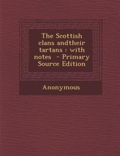 Front cover_The Scottish clans andtheir tartans
