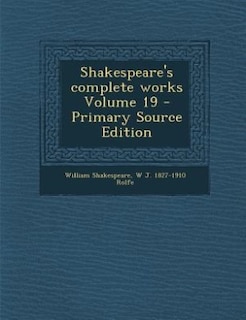 Couverture_Shakespeare's complete works Volume 19 - Primary Source Edition