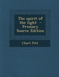 Front cover_The spirit of the light  - Primary Source Edition