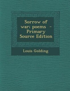 Front cover_Sorrow of war; poems  - Primary Source Edition