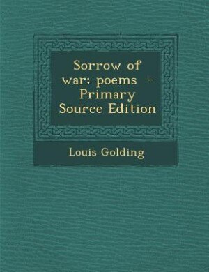 Front cover_Sorrow of war; poems  - Primary Source Edition