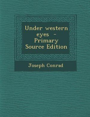 Under western eyes  - Primary Source Edition