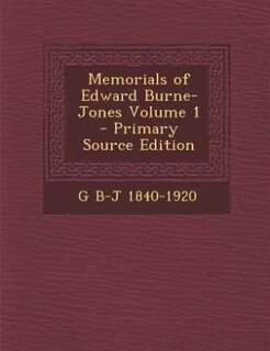 Couverture_Memorials of Edward Burne-Jones Volume 1 - Primary Source Edition