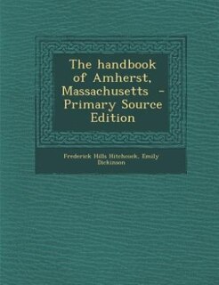 Front cover_The handbook of Amherst, Massachusetts  - Primary Source Edition