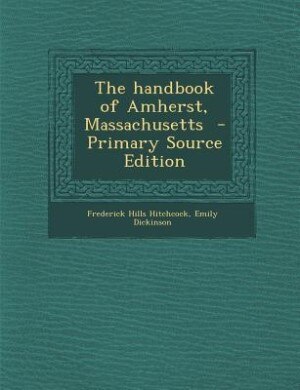 Front cover_The handbook of Amherst, Massachusetts  - Primary Source Edition