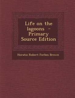 Front cover_Life on the lagoons  - Primary Source Edition