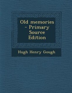 Old memories  - Primary Source Edition