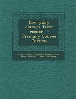 Couverture_Everyday classics first reader  - Primary Source Edition