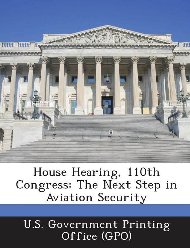 Front cover_House Hearing, 110th Congress