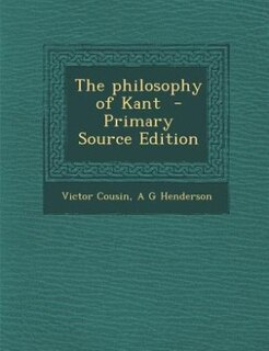 Couverture_The philosophy of Kant  - Primary Source Edition