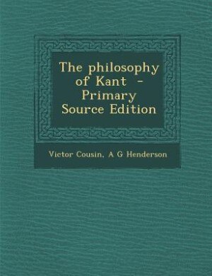 Couverture_The philosophy of Kant  - Primary Source Edition