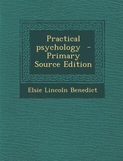 Front cover_Practical psychology  - Primary Source Edition