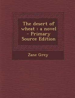 Couverture_The desert of wheat