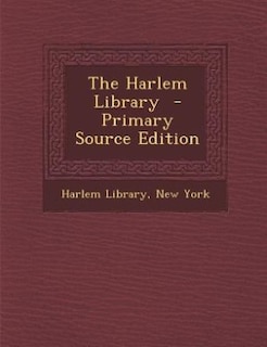 Couverture_The Harlem Library  - Primary Source Edition