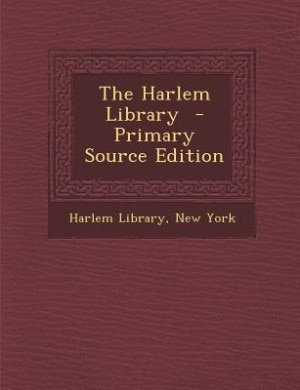 Couverture_The Harlem Library  - Primary Source Edition