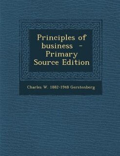 Principles of business  - Primary Source Edition