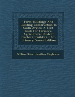 Couverture_Farm Buildings And Building Construction In South Africa