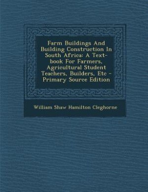 Couverture_Farm Buildings And Building Construction In South Africa